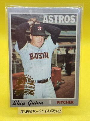 2019 Topps Heritage - 50th Anniversary Buyback 1970 SKIP GUINN / HOUSTON ASTROS