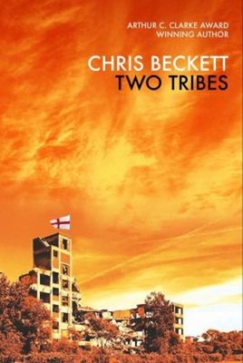 Two Tribes Hardcover Chris Beckett
