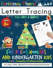 Letter Tracing Book For Pre-Schoolers And Kindergarten Kids - Christmas The...
