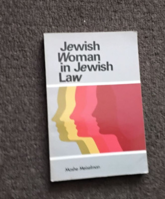 JEWISH WOMAN IN JEWISH LAW By M. Meiselman. 1978 Paperback. Ktav. VG
