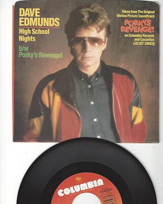 DAVE EDMUNDS- ''HIGH SCHOOL NIGHTS''/''PORKY'S REVENGE''- COLUMBIA- W/PIC- N.MINT
