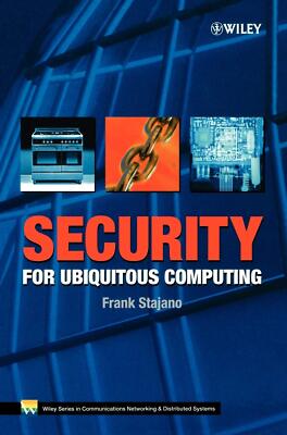 Security for Ubiquitous Computing By Stajano, Frank Frank Stajan