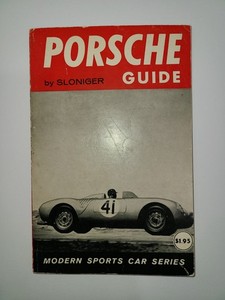 Porsche Guide (Sloniger) - Modern Sports Car Series