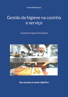GestãO Da Higiene Na Cozinha E ServiçO | GestãO De Higiene Facilitada | Buch
