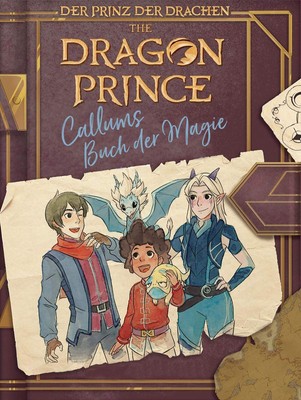 Tracey West Dragon Prince - Der Prinz der Drachen: Callums Buch der Magie