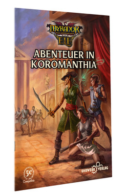 Myranor 5E Abenteuer in Koromanthia (ELF) SC/DE - UWV9003