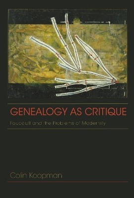 Colin Koopman Genealogy as Critique (Paperback) American Philosophy (UK IMPORT)