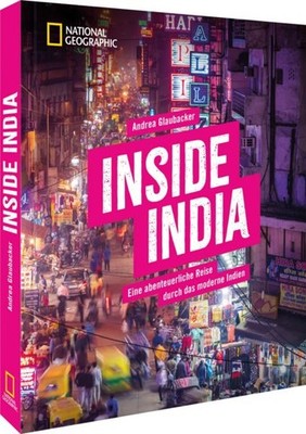 Inside India Sadhus, Start-Ups und die Zerrissenheit der Nation
