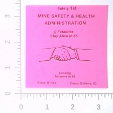 Vintage MSHA Mine Safety Health Administration Coeur D'Alene ID Sticker Decal
