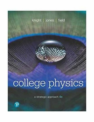 College Physics: A Strategic - Hardcover, by Knight Randall; Jones - Very Good
