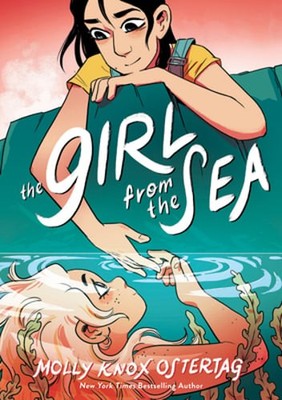The Girl from the Sea: A Graphic Novel by Lee Knox Ostertag: Used