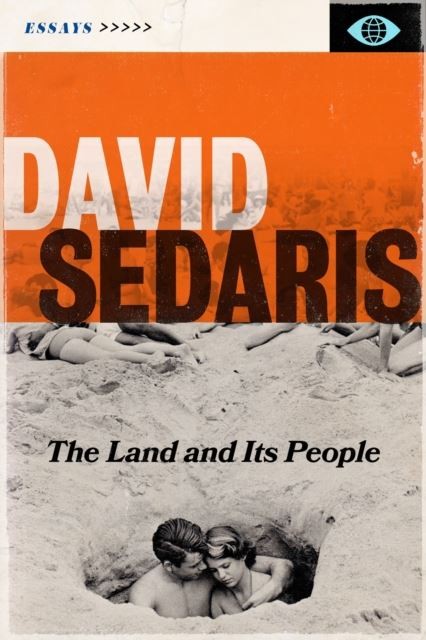 The Land and its People by David Sedaris Hardback