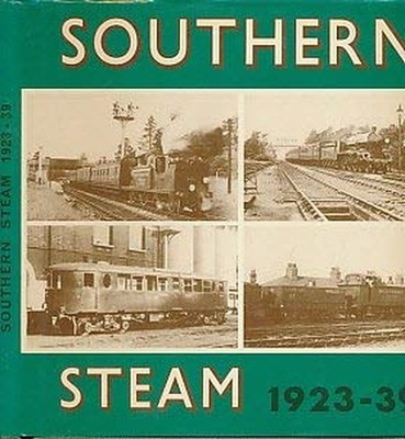 Southern Steam, 1923-39, Smith, John Leslie