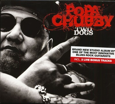 Popa Chubby - Two Dogs (CD) - White Blues U.S.A.