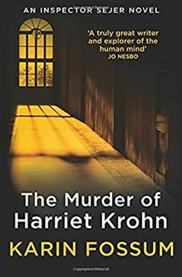 The Murder of Harriet Krohn Karin Fossum