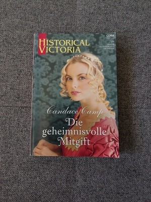 Cora Historical Victoria Band 60: Candace Camp - Die geheimnisvolle Mitgift