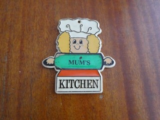 Vintage/Retro Magnet "Mum's Kitchen" from 80s.