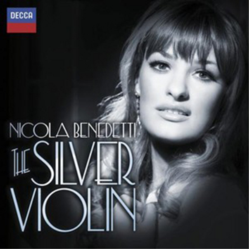 Nicola Benedetti Nicola Benedetti: The Silver Violin (CD) Album