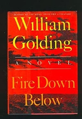 Fire down Below Hardcover William Golding