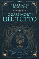 Steffanie Holmes | Quasi Morti Del Tutto | Taschenbuch | Italienisch (2025)