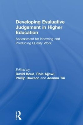 Developing Evaluative Judgement in Higher Education by David ... - 9781138089341
