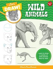 Wild Animals: Learn to Draw a Variety of Wild Animals Step by Step  Let's Draw 