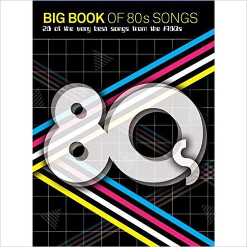 Big Book Of 80s Songs (PVG) - 9781783055333