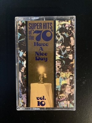 SUPER HIT OF THE 70'S HAVE A NICE DAY VOL. 10 CASSETTE 1990 RHINO OOP RARE LK NW