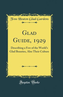 Glad Guide, 1929: Describing a Few of the World's Glad Beauties