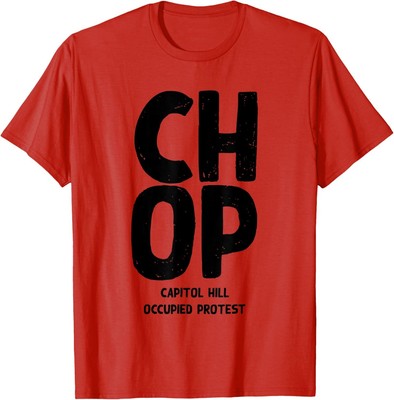 CHOP Capitol Hill Occupied Protest Free Seattle Resist T-Shirt Hoodie