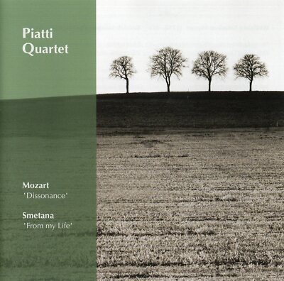 Mozart - 'Dissonance' · Smetana - 'From my Life' / Piatti Quartet