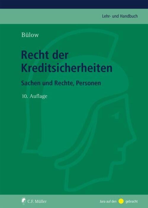 Thumbnail - Recht Der Kreditsicherheiten Sachen Und Rechte, Personen Peter Bülow