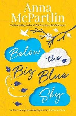 Below the Big Blue Sky, Anna McPartlin,  Hardback