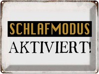 Blechschild 30X40 Cm Schlafmodus Aktiviert Spruch Zitat Deko Geschenk Metall Sch