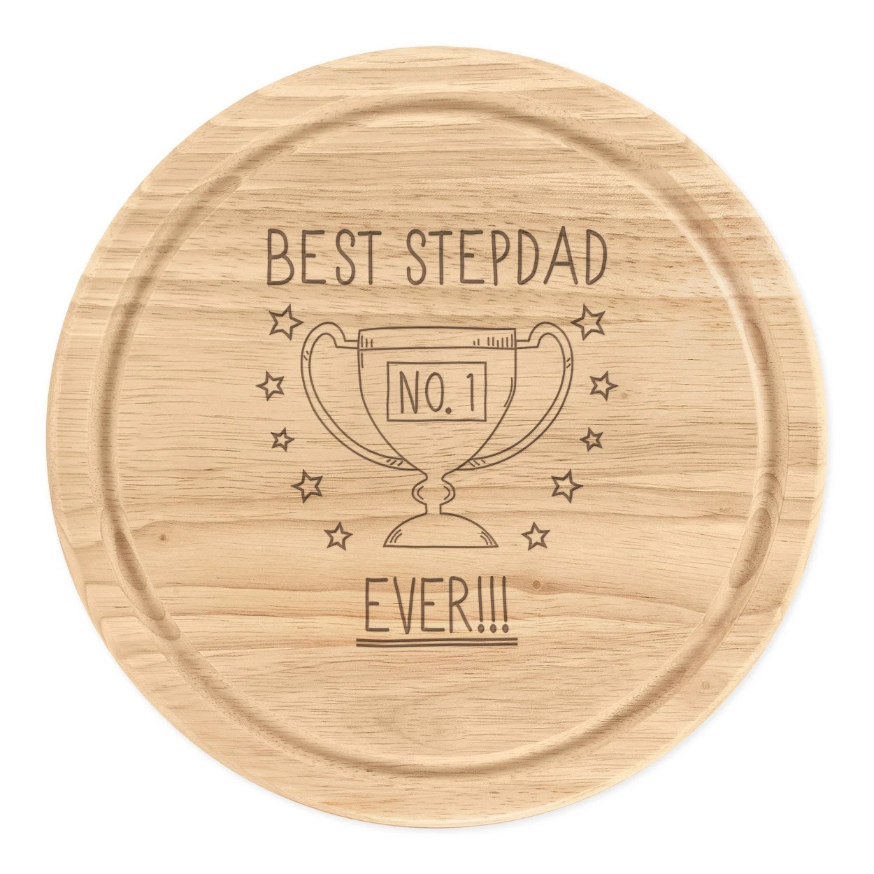 Best Stepdad Ever No.1 Trophy Round Chopping Cheese Board Funny Fathers Day