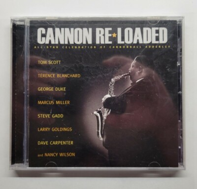 Cannon Re-Loaded: All-Star Celebration of Cannonball Adderley (CD, 2008)