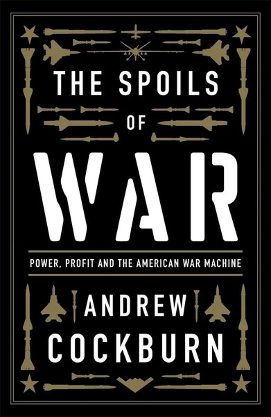 Andrew Cockburn | The Spoils Of War | Taschenbuch | Englisch (2023)-image