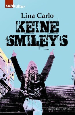 Keine Smileys | Lina Carlo | deutsch