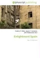 Frederic P. Miller (U. A.) | Enlightment Spain | Taschenbuch | Englisch (2026)