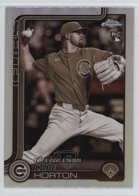 2025 Topps Chrome Update Debut Sepia Refractor Cade Horton Rookie RC 05ns