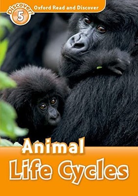 Oxford Read and Discover: Level 5: Animal Life Cycles - paperback Rachel Bla...