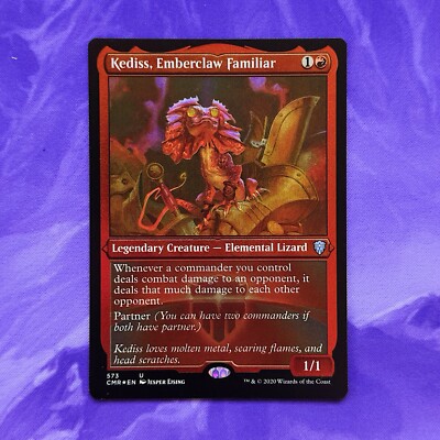 FOIL ETCHED Kediss, Emberclaw Familiar CMR MTG Commander 573 Partner Lizard
