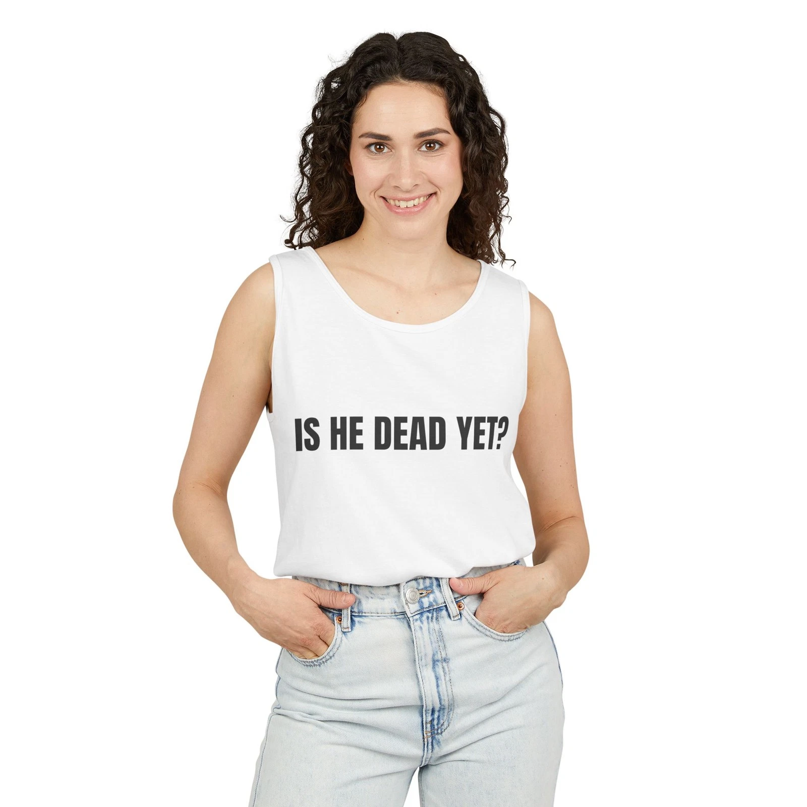 Is He Dead Yet? Unisex Tank Top, Casual Summer Wear, Gift for Friends
Opens in a new window or tab