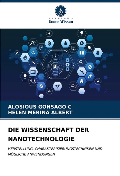 Alosious Gonsago C (U. A.) | DIE Wissenschaft DER Nanotechnologie | Taschenbuch-image