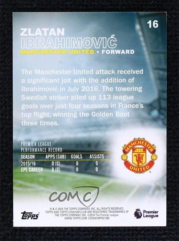 2016 Topps Stadium Club Premier League First Day Issue Zlatan Ibrahimovic #16 - Image 2 of 2