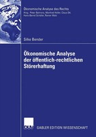 Ökonomische Analyse Der öFfentlich-Rechtlichen StöRerhaftung Silke Bender Buch