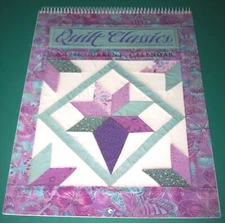 Quilt Classics A 1996 Current Calendar 12 Quilt Patterns, Tulips Hearts Hexagons