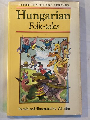Hungarian Folk-tales (Myths & Legends) by Biro, Val.  1992. E20