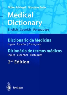 Medical Dictionary/Diccionario de Medicina/Dicionário de termos médicos: E...