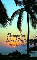 Aurora Sinclair | Through The Island Mist | Taschenbuch | Englisch (2025)